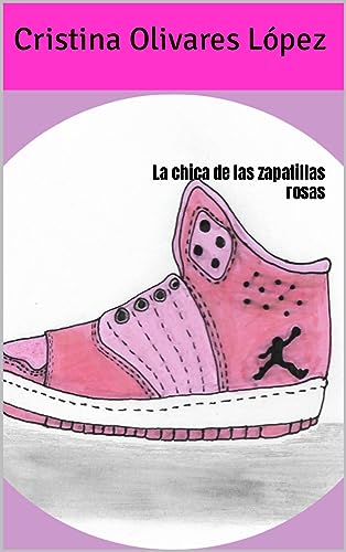 La chica de las zapatillas rosas